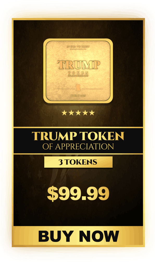 Trump Token of Appreciation