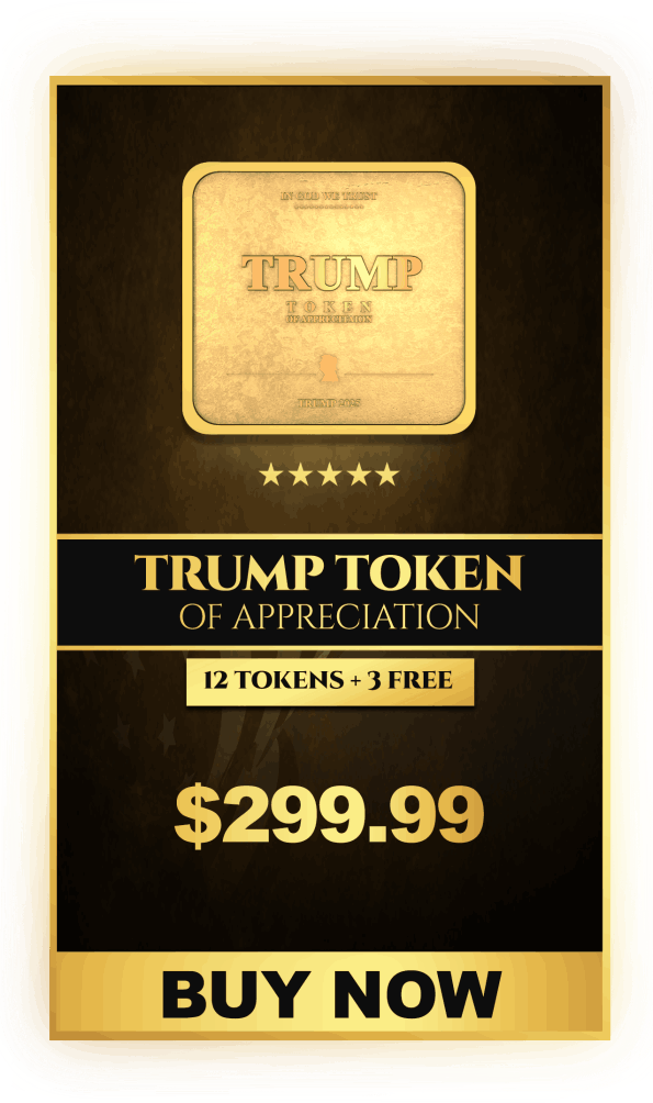 Trump Token of Appreciation